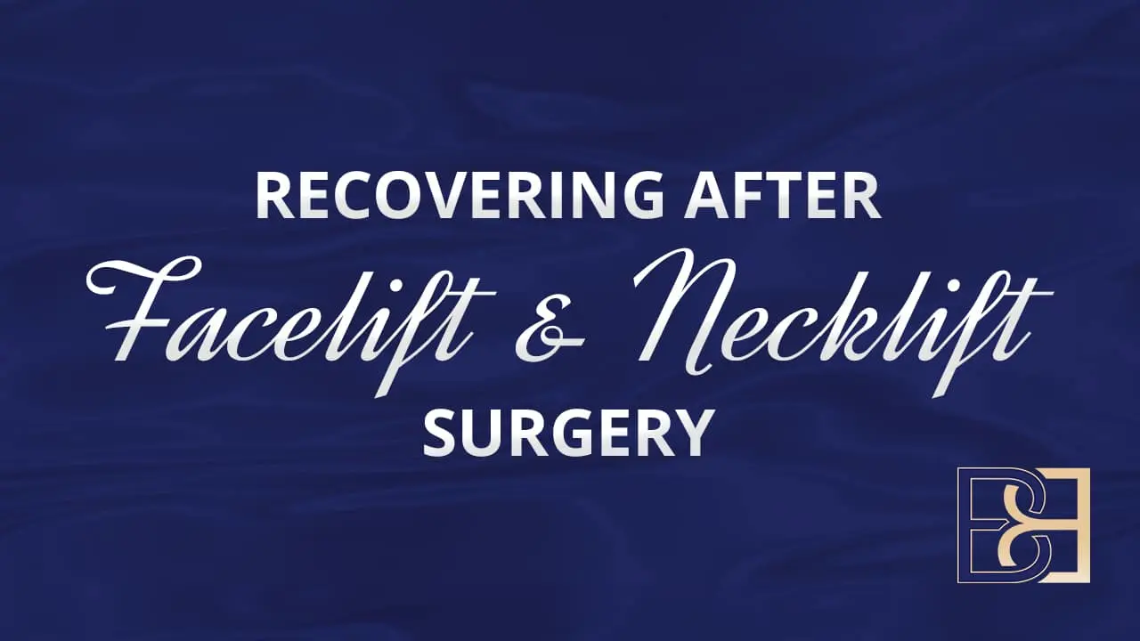 What Recovery can I Expect After a Facelift or Neck Lift