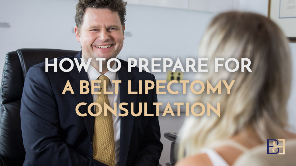 Preparing for a Belt Lipectomy Consultation