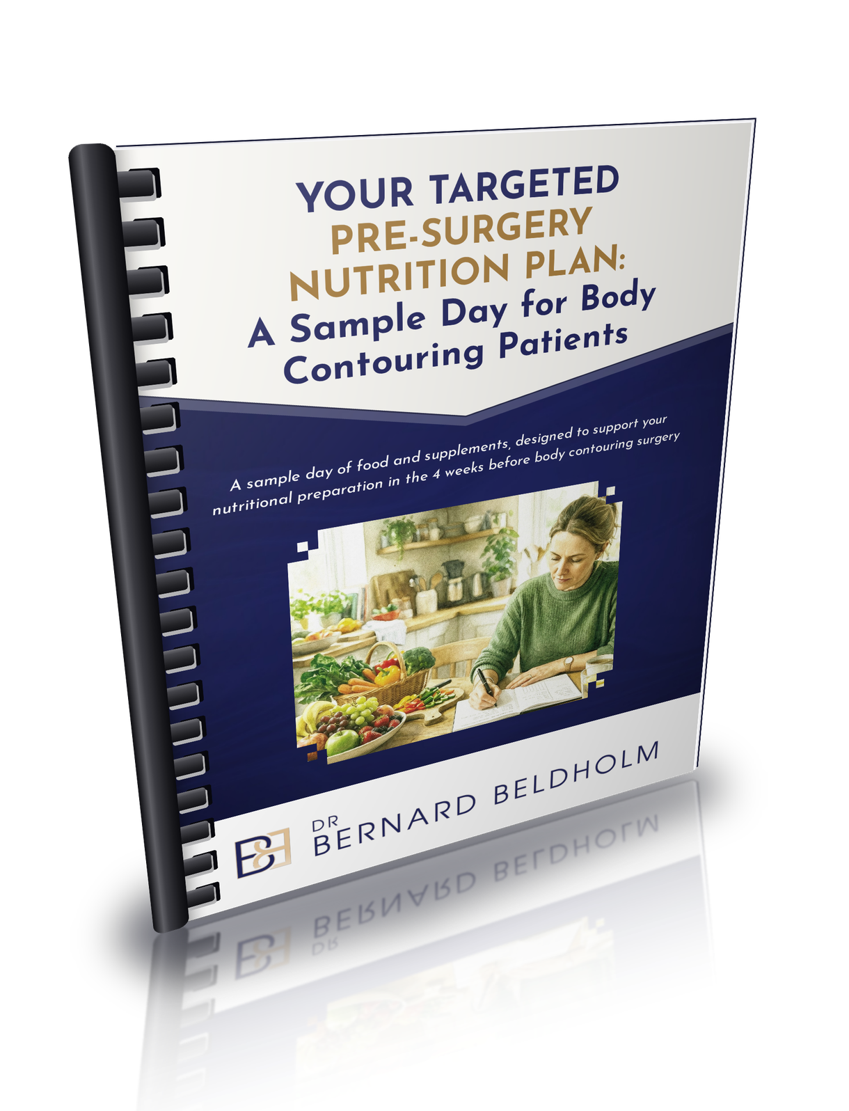 Cover of Your Targeted Pre-Surgery Nutrition Plan, a bound booklet showing a woman writing a meal plan at a kitchen table beside fresh vegetables and fruit